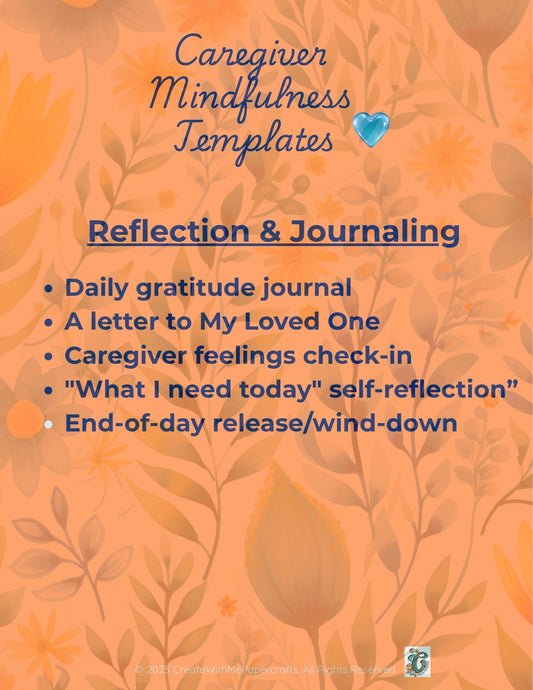 Caregiver Mindfulness Templates — Reflection & Journaling (24 pgs)