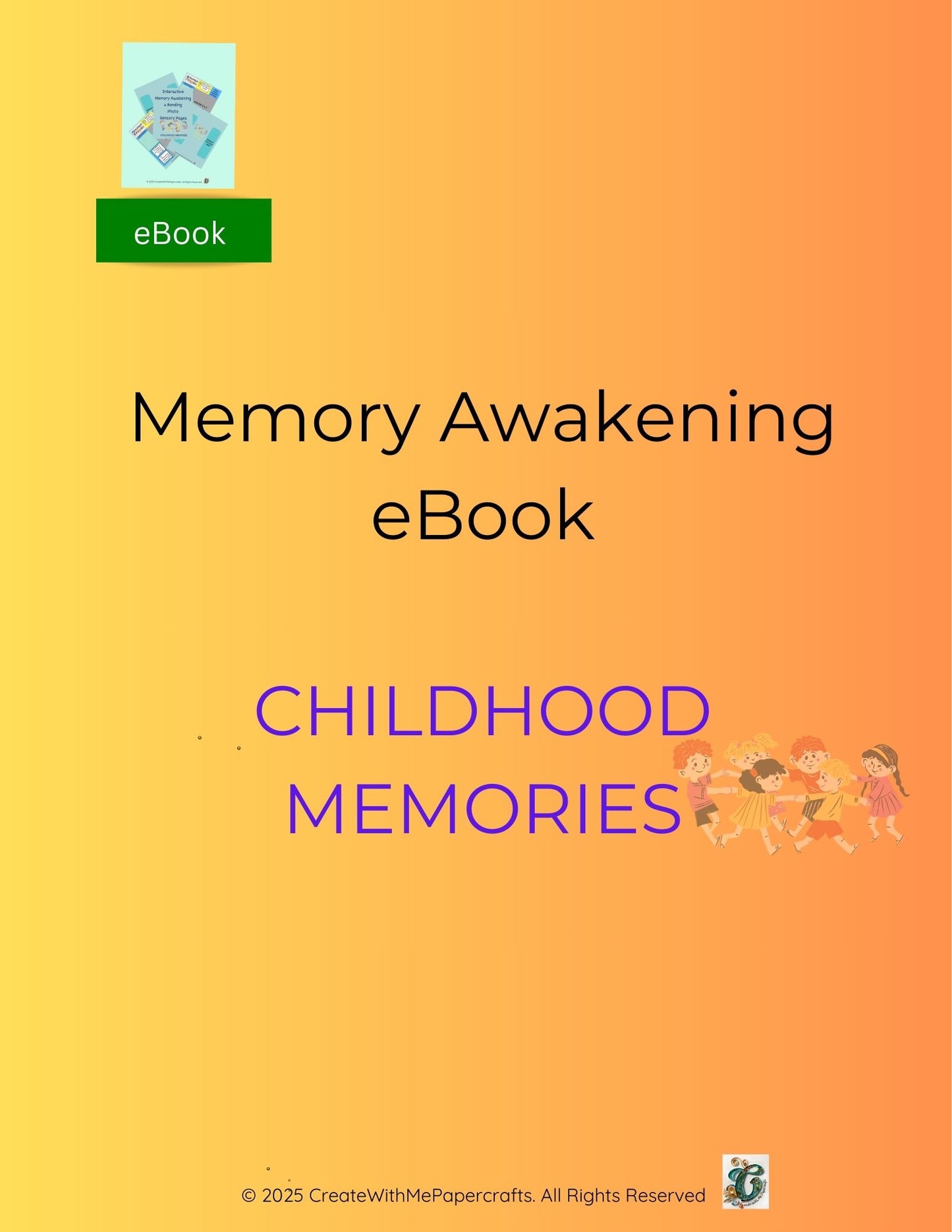 Childhood Memories: Memory Awakening & Bonding E-Book